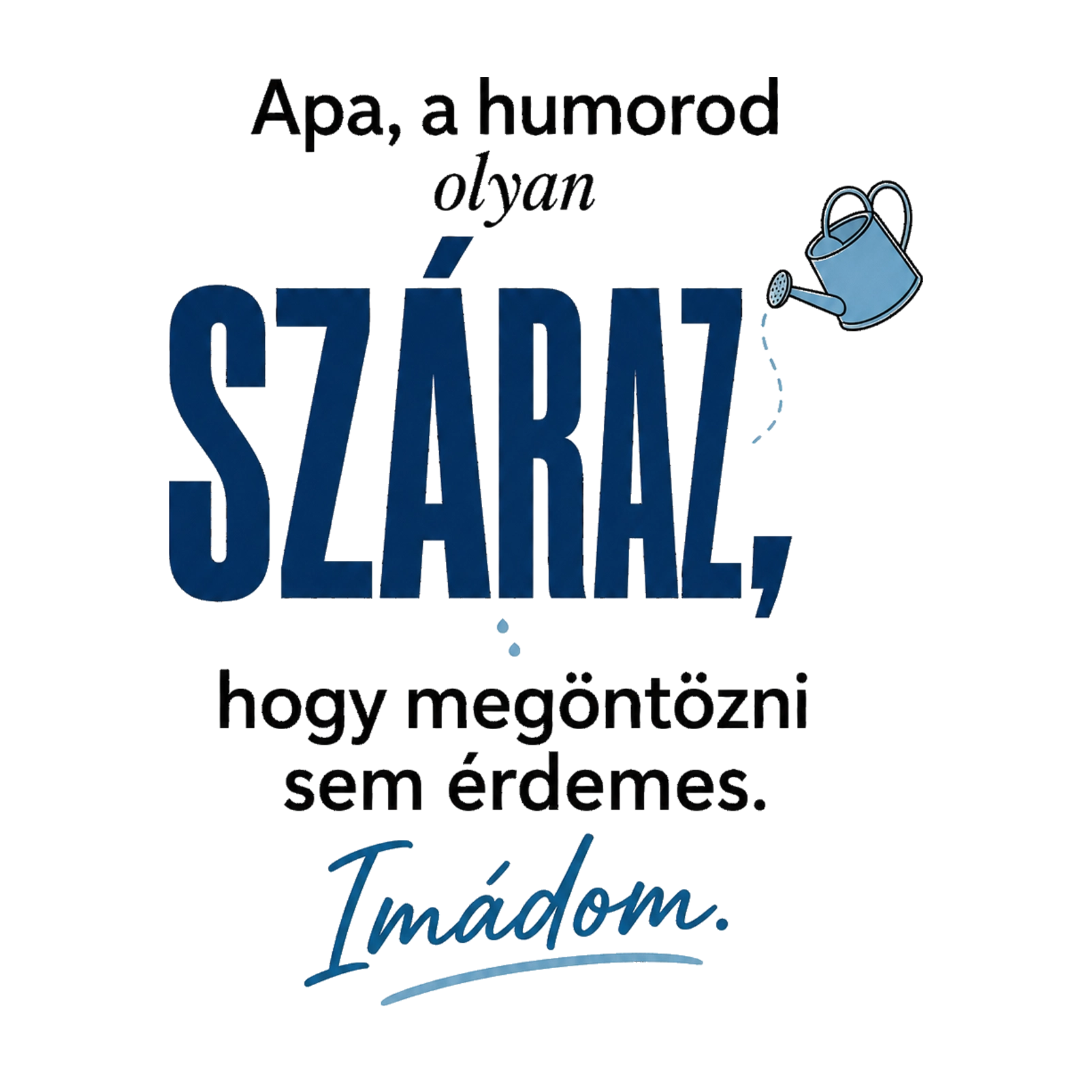 Száraz humor imádom - MAGYAR.webp